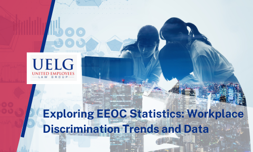 Exploring EEOC Statistics Workplace Discrimination Trends and Data | UELG