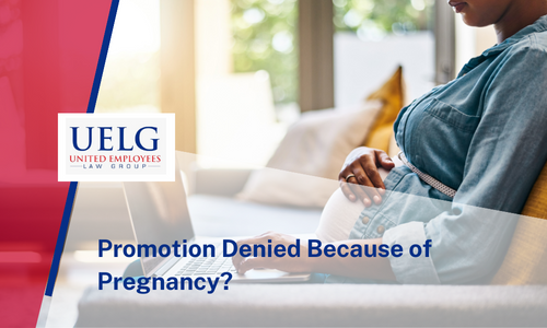 Promotion Denied Because of Pregnancy | UELG