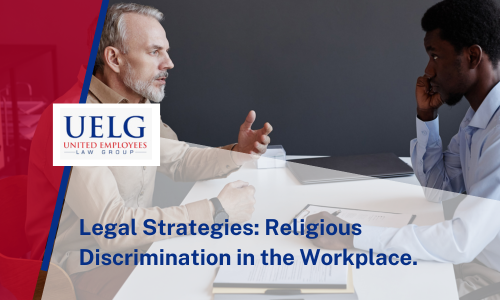 Legal Strategies Religious Discrimination in the Workplace. | UELG