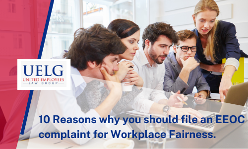 Learn the reasons behind submitting a Workplace Fairness EEOC complaint.