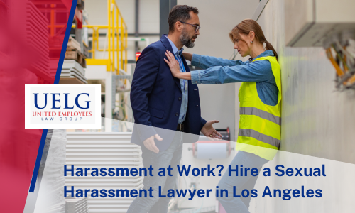 What is the need for a Sexual Harassment Lawyer in Los Angeles for Workplace Discrimination?